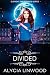 Divided (Element Preservers Book 3)