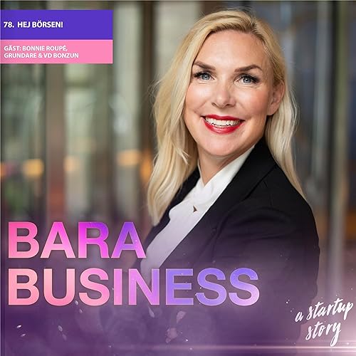 Hej b&ouml;rsen! Veckans g&auml;st: Bonnie Roup&eacute;, grundare & VD Bonzun