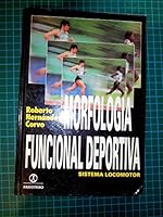 Morfologia Funcional Deportiva 8486475252 Book Cover