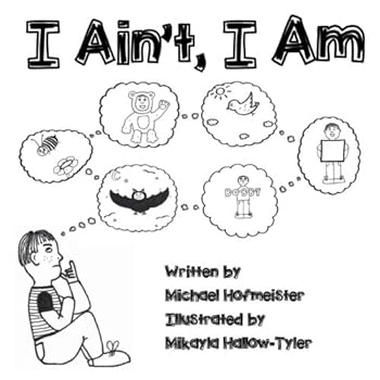 Paperback I Ain't, I Am (Encouraging Kid's Books) Book