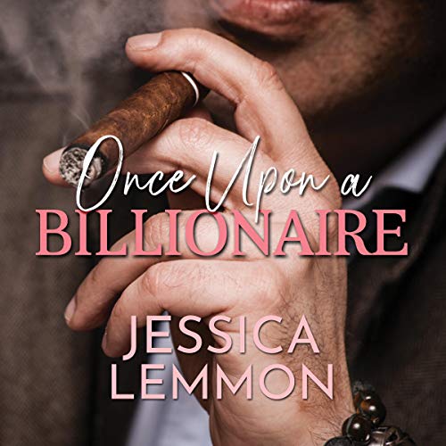 Once upon a Billionaire: Blue Collar Billionaires, Book 1