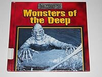 Monsters of the Deep (Monsters) 0836824407 Book Cover