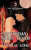Satyrday Night Fever (The Paranormals)