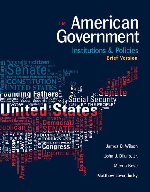 American Government: Institutions & Policies: Brief Version (Mindtap Course List)