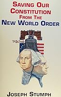 Saving Our Constitution from the New World Order 1569010889 Book Cover