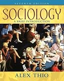 Sociology: A Brief Introduction (7th Edition)