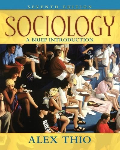 Sociology: A Brief Introduction (7th Edition)