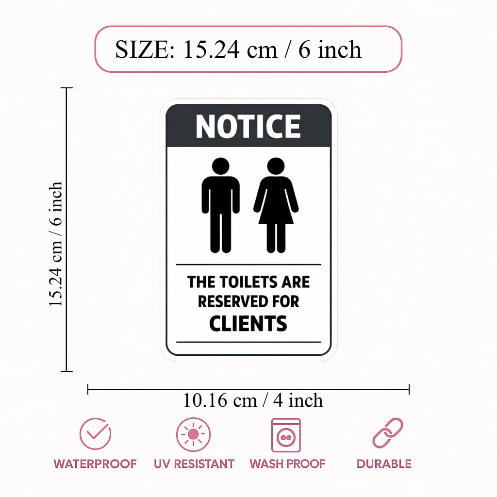 Toilets Reserved for Clients Notice Sign Sticker, Waterproof UV