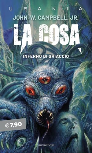 La cosa. Inferno di ghiaccio