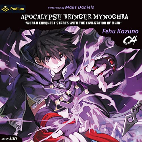 Page de couverture de Apocalypse Bringer Mynoghra: World Conquest Starts with the Civilization of Ruin, Vol. 4