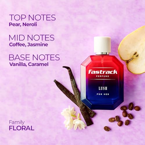 Image of Fastrack Perfume Lush |Scent for women | 100 ml EDP |Long lasting Smell |Floral & Fruity Fragrance crafted by European experts|Best gift for woman