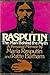 Rasputin: The Man Behind the Myth - A Personal Memoir by Maria Rasputin and Patte Barham