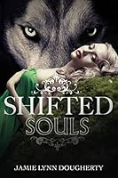 Shifted Souls 150851920X Book Cover