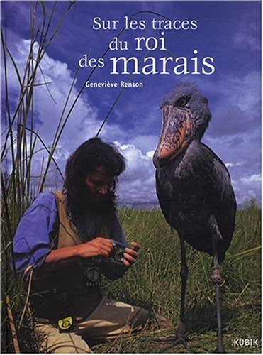 Télécharger Sur les traces du roi des marais Livre eBook France