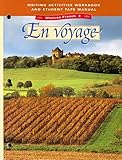 Glencoe French Level 3: En voyage, Writing Activities Workbook and Student Tape Manual