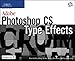 Adobe Photoshop CS Type Effects