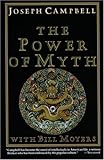  [Power of Myth] [By: Campbell, Joseph] [June, 1991]
