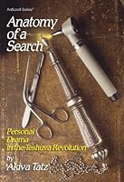Anatomy of a Search: Personal Drama in the Teshuva Revolution 0899065503 Book Cover
