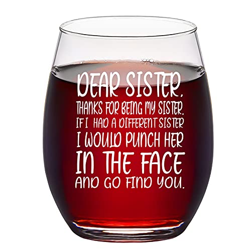 Funny Sister Wine Glass Gift 15Oz, Thanks For Being My Sister Stemless Wine Glass, Unique Thank You Gift For Sisters, Stepsisters, Sister In Law, Soul Sister, Christmas Gift, Birthday Gifts For Sister #TOP11