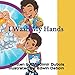 I Wash My Hands