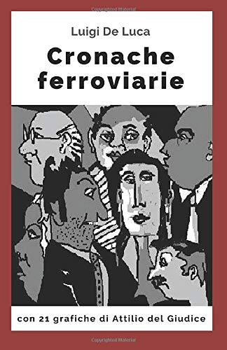 Cronache ferroviarie Cronache ferroviarie