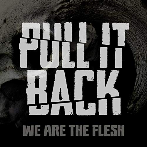 We Are The Flesh