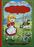 Editore: Piemme Alice nel paese delle meraviglie. Con App per tablet e smartphone. Ediz. illustrata
