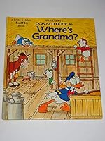 Walt Disney's Donald Duck in Where's Grandma? (Little Golden Sniff It Book) 0307132072 Book Cover