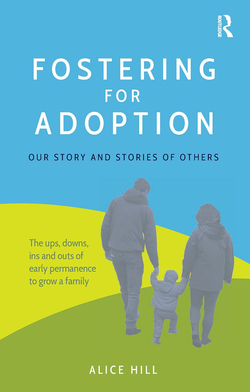 Fostering for Adoption by Alice Hill - 9781914171239