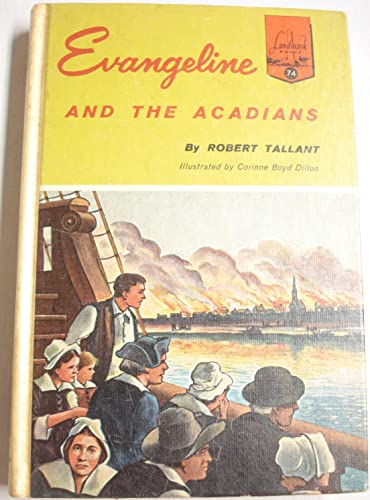 Evangeline and the Acadians B0033ZUA7W Book Cover