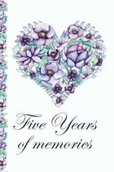 Five Years of Memories : One Line a Day Journal, Diary, Purple Watercolor Flowers, a Five Year Memoir, 6x9 Dated and Lined Diary
