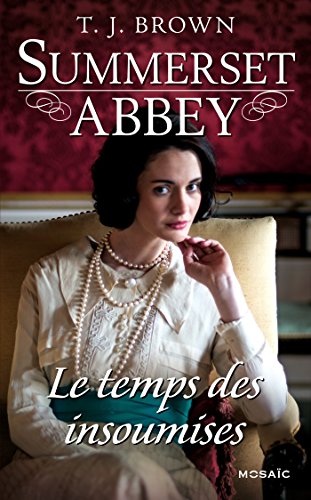 Télécharger Le temps des insoumises Livre PDF Gratuit