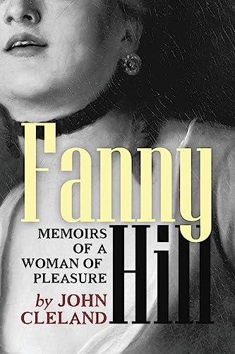 Fanny Hill: Memoirs of a Woman of Pleasure