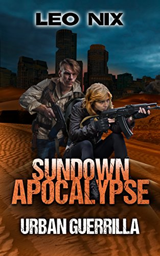 Urban Guerrilla (Sundown Apocalypse Book 2) by [Leo Nix]