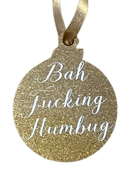 Bah F*cking Humbug Flat Acrylic Bauble, Rude, Obscene, Funny, Cheeky Xmas Decoration Created by CleverCHIC