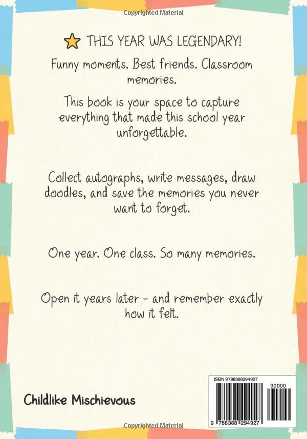 My School Year Memory Book & Autograph Journal: A Keepsake for Elementary School Students to Capture Last Day Memories, Teacher Messages and Classmate ... Graduation Gift for Boys and Girls ages 7–12 image 3