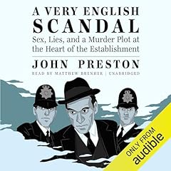 A Very English Scandal Audiobook By John Preston cover art