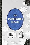 mon planificateur de menus: un journal, carnet qui peut vous aider à planifier , organiser et suivre tes menus de la semaine sur 50 semaines + une liste de courses