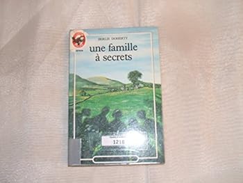 Famille a secrets (Une): - TRADUIT DE L'ANGLAIS - CASTOR POCHE SENIOR (LITTÉRATURE JEUNESSE
