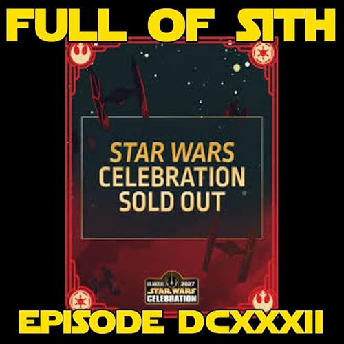 Episode DCXXXII: Star Wars in the News