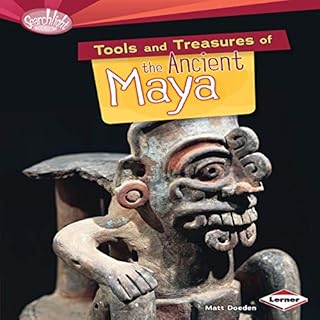 Tools and Treasures of the Ancient Maya cover art