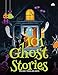 101 Ghost Stories