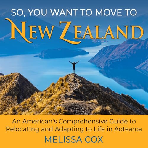 So, You Want to Move to New Zealand by Melissa Cox episode artwork