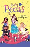 Lady Pecas 3: ¡Locuras en Hollywood! 6073192584 Book Cover