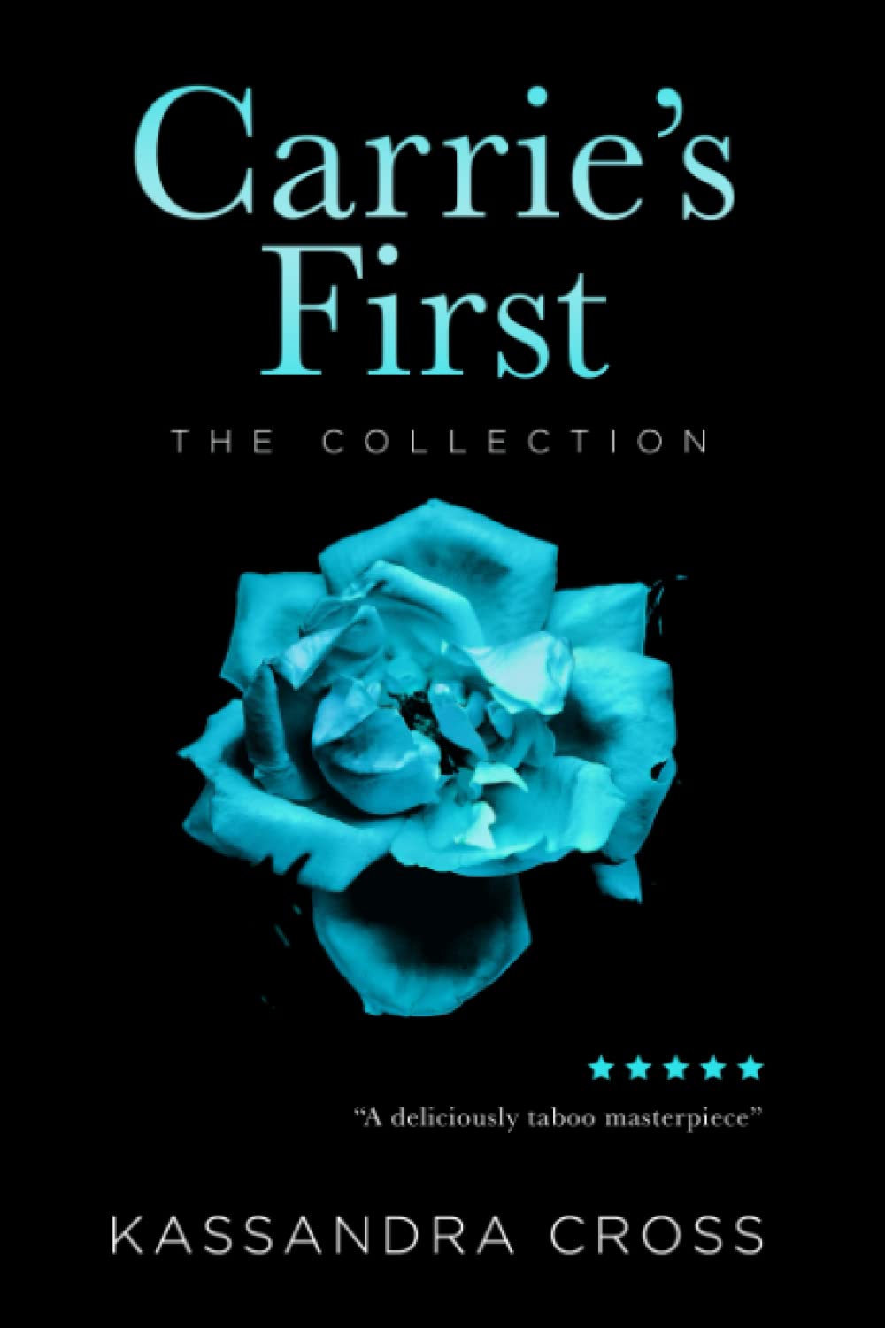Carrie's First: The Collection: A Forbidden Age-Gap Romance