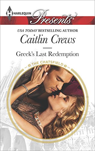 Greek's Last Redemption (The Chatsfield Book 13)