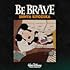 BE BRAVE(通常盤)