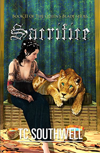 Sacrifice (The Queen's Blade Book 2)
