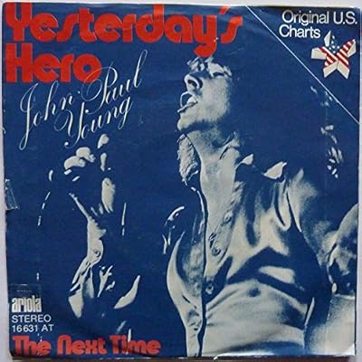 yesterday's hero / the next time 45 rpm single