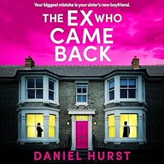 The Ex Who Came Back Audiolibro Por Daniel Hurst arte de portada